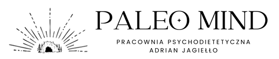 Paleo Mind Pracownia Psychodietetyczna Adrian Jagiełło